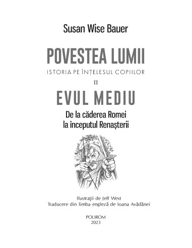 Povestea lumii. Istoria pe înţelesul...