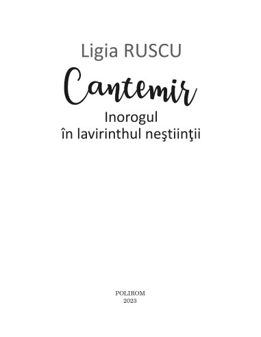 Cantemir. Inorogul în lavirinthul... Cantemir. Inorogul în lavirinthul...