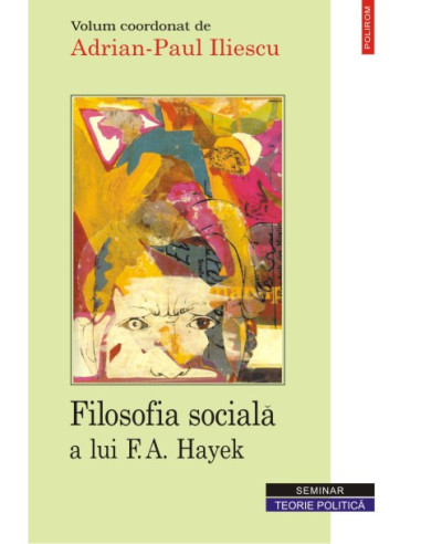 Filosofia socială a lui F.A. Hayek