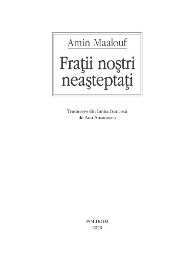 Fraţii noştri neaşteptaţi Fraţii noştri neaşteptaţi