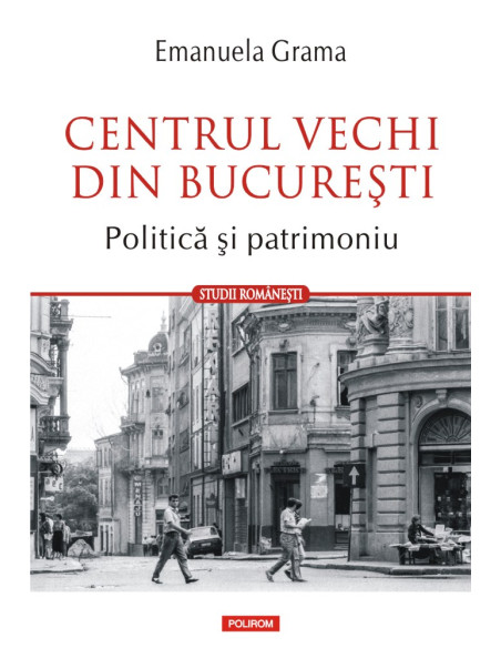 Centrul Vechi din Bucureşti