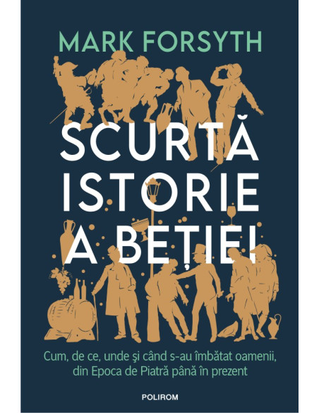 Scurtă istorie a beţiei