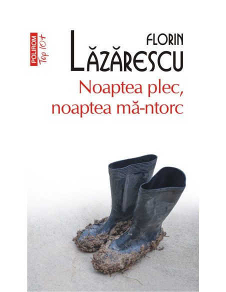 Noaptea plec, noaptea mă-ntorc