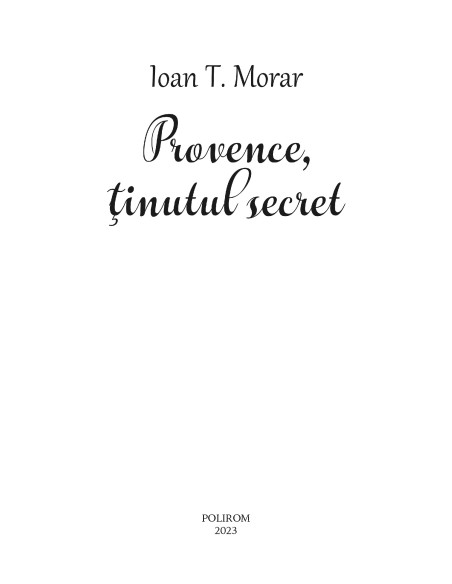 Provence, ţinutul secret