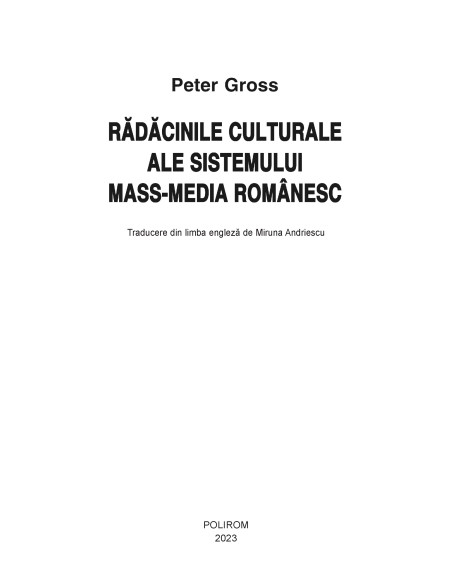 Rădăcinile culturale ale sistemului mass-media românesc