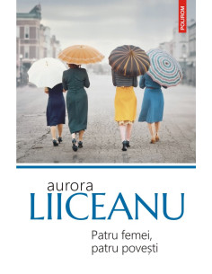 Patru femei, patru poveşti