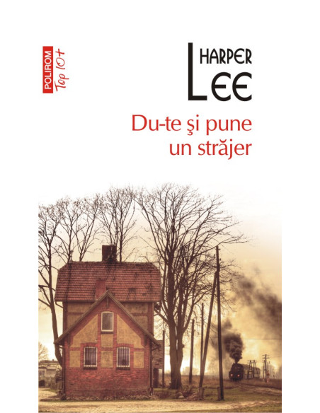 Du-te şi pune un străjer