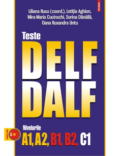 Teste DELF/DALF. Nivelurile...