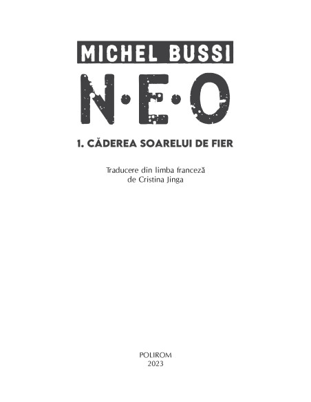 N.E.O. 1. Căderea soarelui de fier