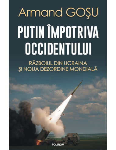Putin împotriva Occidentului Putin împotriva Occidentului