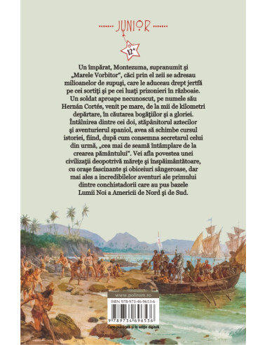 Aventuri în timp. Cucerirea Americii