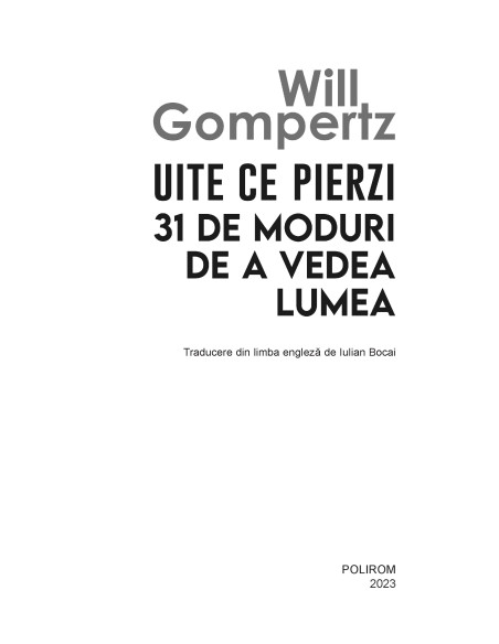 Uite ce pierzi