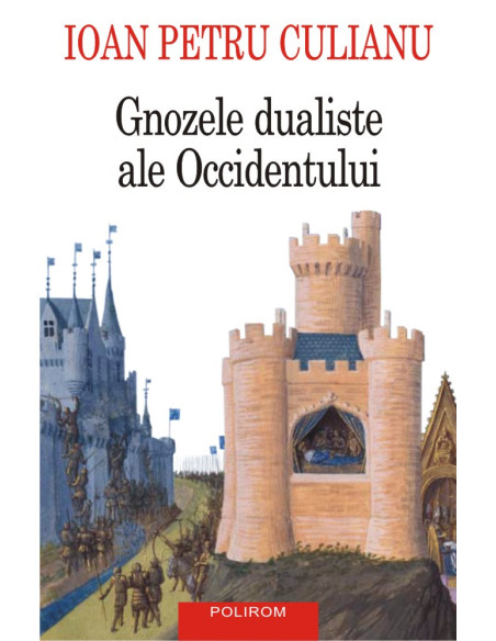Gnozele dualiste ale Occidentului