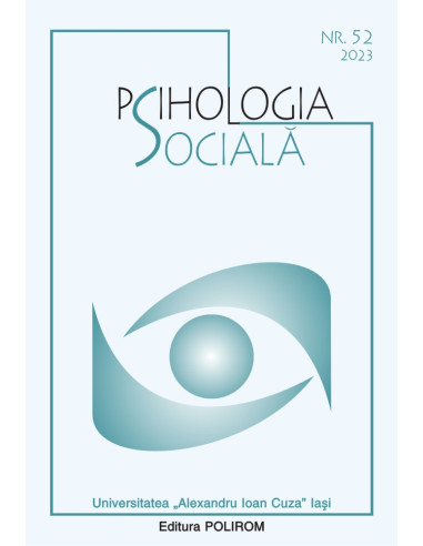Psihologia socială. Buletinul Laboratorului Psihologia câmpului social 52 (II)/2023