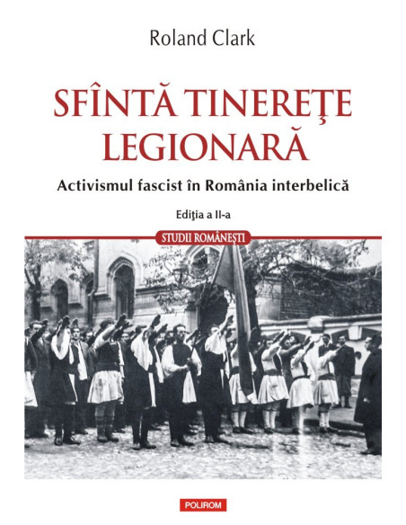 Sfântă tinereţe legionară