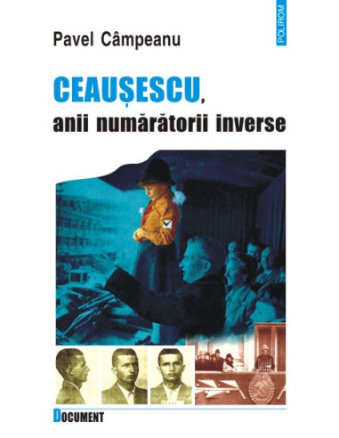Ceaușescu, anii numărătorii inverse