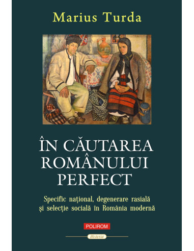 În căutarea românului perfect