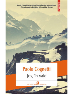 Jos, în vale