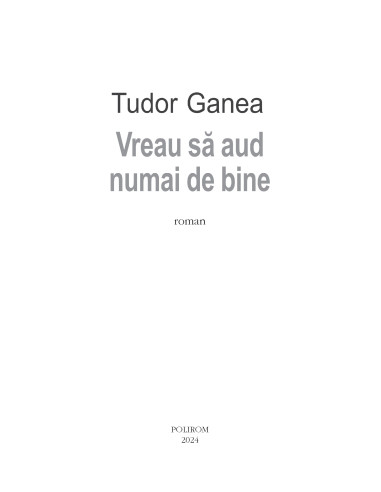 Vreau să aud numai de bine