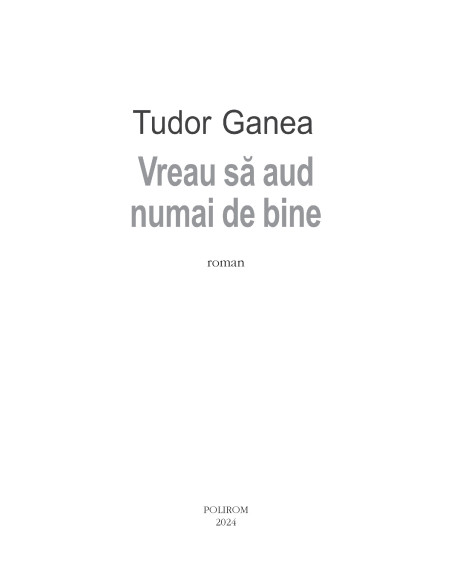 Vreau să aud numai de bine