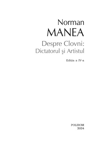 Despre Clovni: Dictatorul şi Artistul