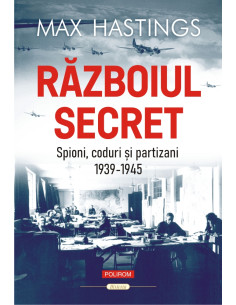 Războiul secret. Spioni,...
