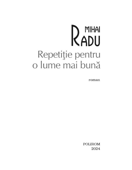 Repetiţie pentru o lume mai bună