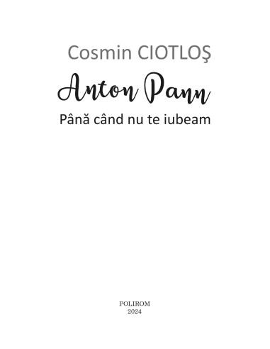 Anton Pann. Până când nu te iubeam