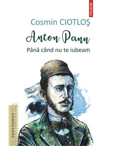 Anton Pann. Până când nu te iubeam