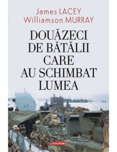 Douăzeci de bătălii care au...