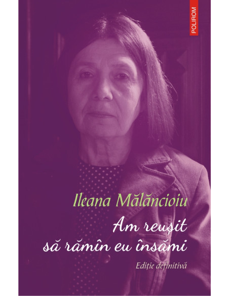 Am reuşit să rămân eu însămi