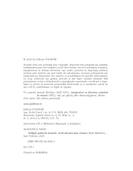 Vertijuri, goluri de memorie. Acolo este ţara mea