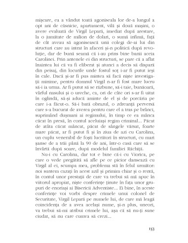 Vertijuri, goluri de memorie. Acolo...