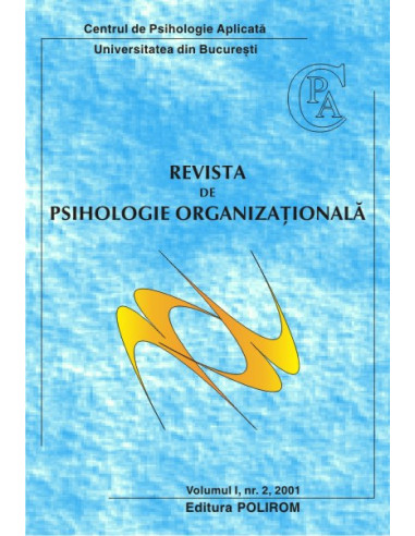 Revista de Psihologie Organizaţională. Vol. I, Nr. 2/2001
