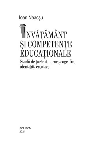 Învăţământ şi competenţe educaţionale Învăţământ şi competenţe educaţionale