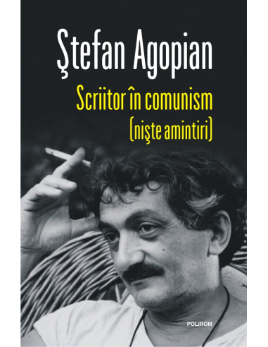 Scriitor în comunism (nişte amintiri)