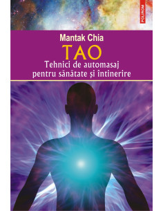 Tao. Tehnici de automasaj...