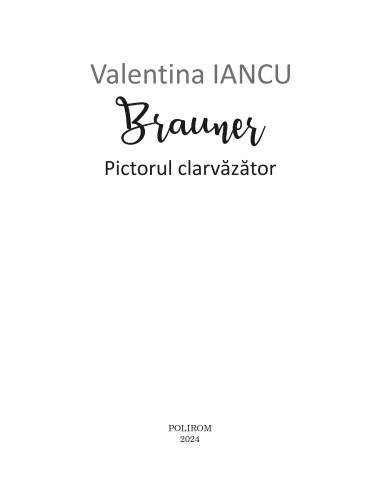 Brauner. Pictorul clarvăzător