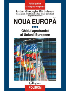 Noua Europă. Vol. III:...
