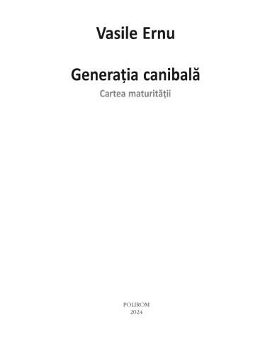 Generaţia canibală Generaţia canibală