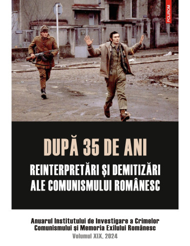 După 35 de ani: reinterpretări şi demitizări ale comunismului românesc