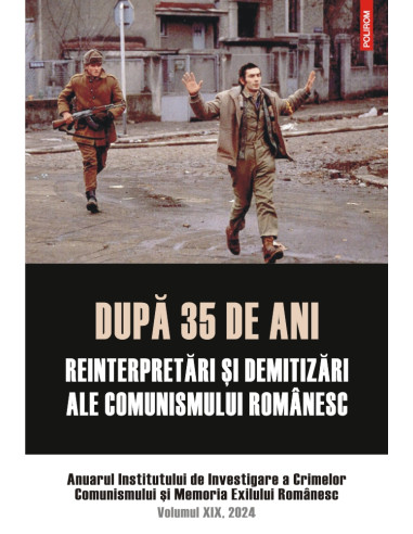 După 35 de ani: reinterpretări şi demitizări ale comunismului românesc