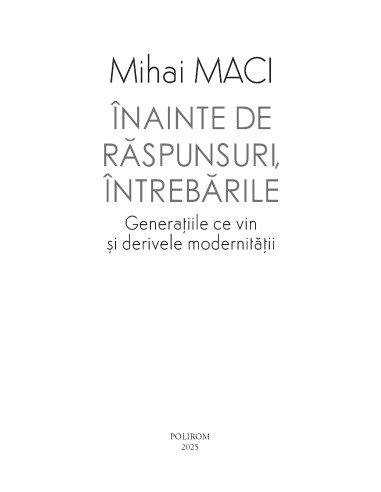 Înainte de răspunsuri, întrebările Înainte de răspunsuri, întrebările