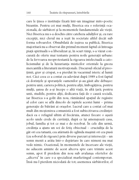 Înainte de răspunsuri, întrebările