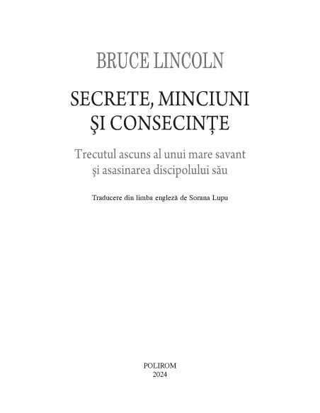 Secrete, minciuni şi consecinţe