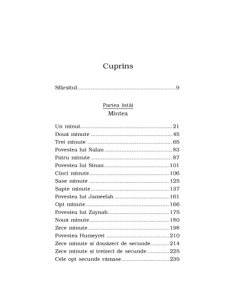 10 minute şi 38 de secunde în lumea asta stranie