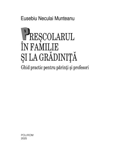Preşcolarul în familie şi la grădiniţă