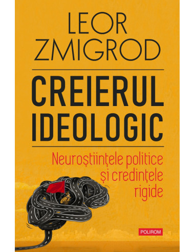 Creierul ideologic