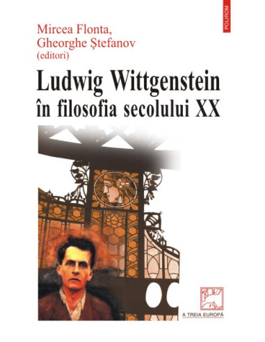 Ludwig Wittgenstein în filosofia secolului XX