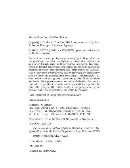 Ce avem şi ce uităm